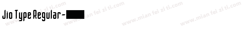Jio Type Regular字体转换